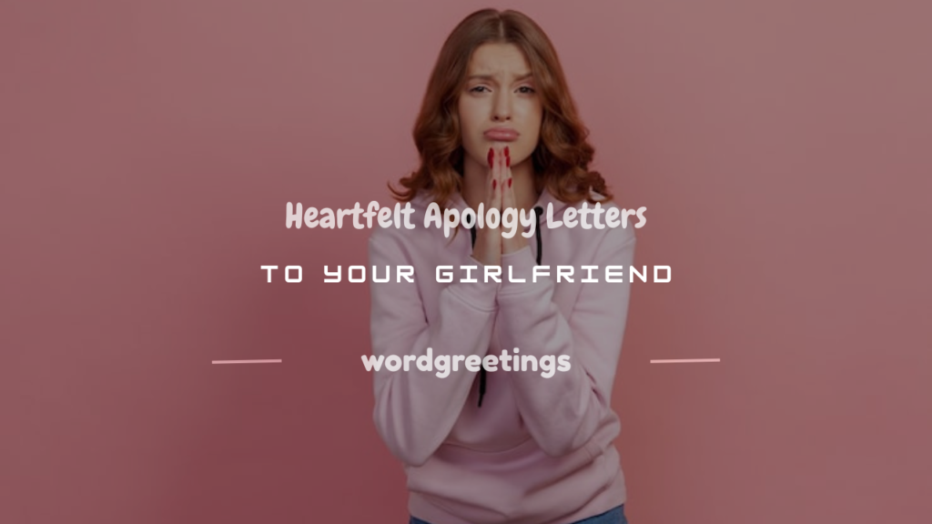 apology letter to my girlfriend