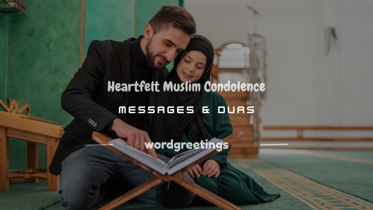 100+ Heartfelt Muslim Condolence Messages & Duas